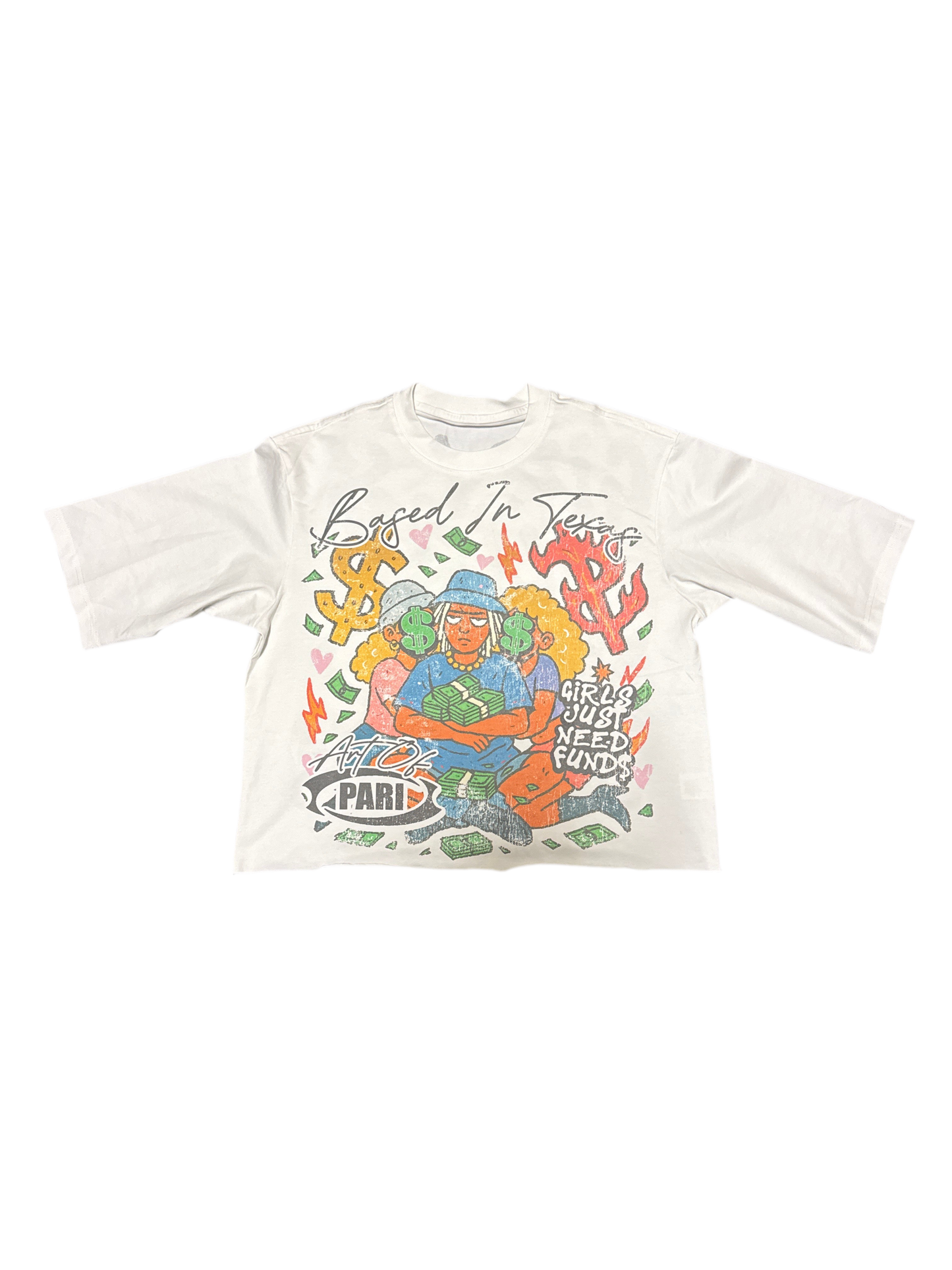 “GIRLS JUST NEED FUND$” TEE